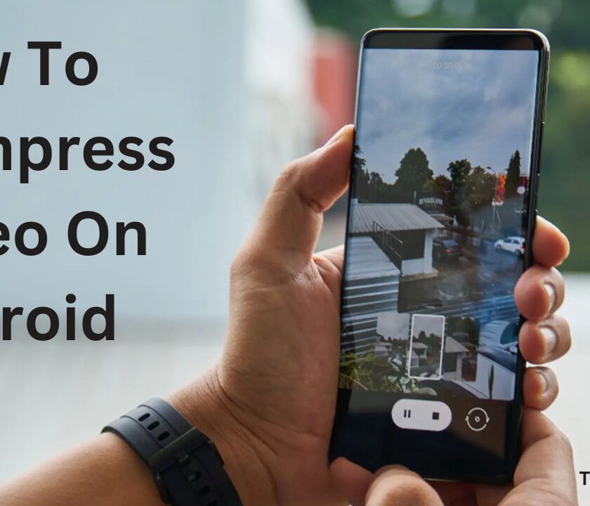 How to Compress Video On Android