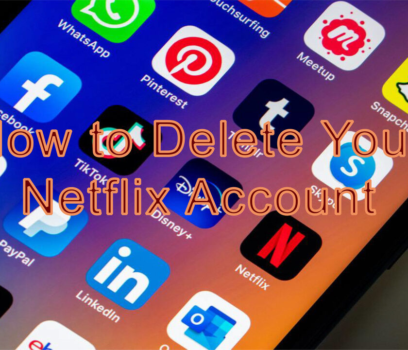HOW TO DELETE YOUR NETFLIX ACCOUNT: Best Solution